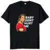 Lover Shirt "Baby Don't Hurt Me" in black