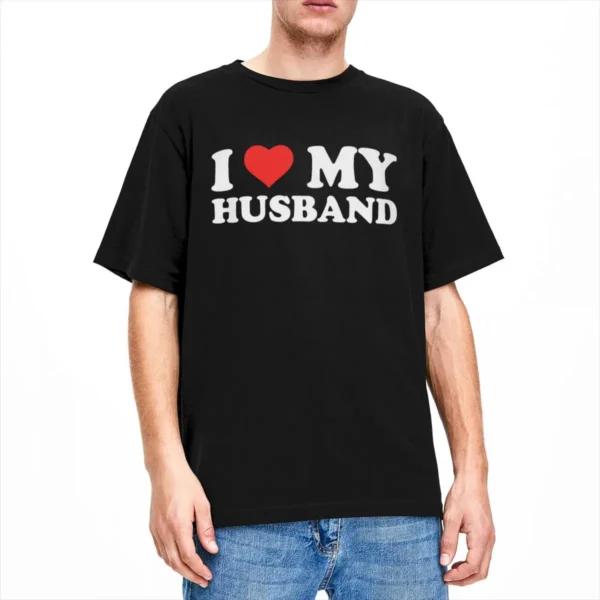 I Love My Husband T-Shirts in black worn by a man