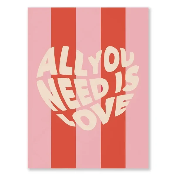 Valentines Day Wall Decor as a all you need is love poster on white background